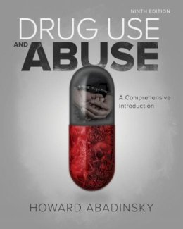 Howard Abadinsky - Drug Use and Abuse - 9781305961548 - V9781305961548