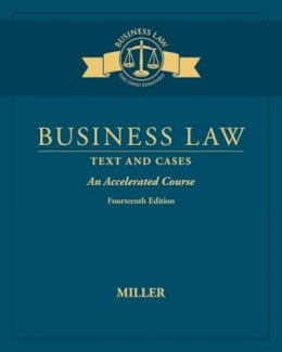 Roger Miller - Business Law: Text & Cases - An Accelerated Course (Mindtap Course List) - 9781305967298 - V9781305967298