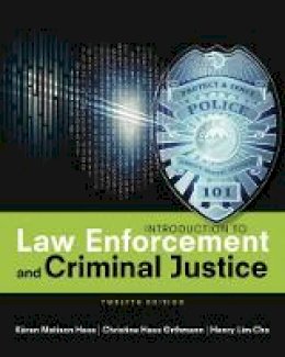 Karen Hess - Introduction to Law Enforcement and Criminal Justice - 9781305968769 - V9781305968769