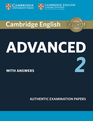   - CAE Practice Tests: Cambridge English Advanced 2 Student´s Book with answers: Authentic Examination Papers - 9781316504505 - V9781316504505