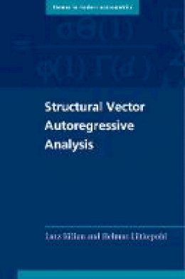 Lutz Kilian - Themes in Modern Econometrics: Structural Vector Autoregressive Analysis - 9781316647332 - V9781316647332