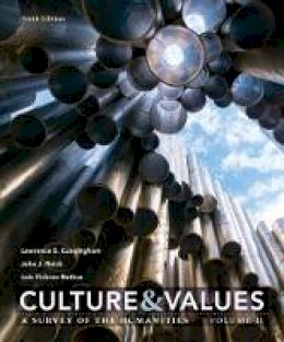 Lois Fichner-Rathus - Culture and Values: A Survey of the Humanities, Volume II - 9781337102667 - V9781337102667