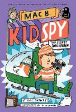 Mac Barnett - Top Secret Smackdown (Mac B., Kid Spy #3): Volume 3 - 9781338143713 - 9781338143713 Mac Barnett - Top Secret Smackdown (Mac B., Kid Spy #3): Volume 3 - 9781338143713 - 9781338143713