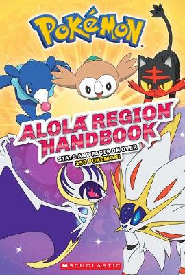 Scholastic - Alola Region Handbook - 9781338148626 - V9781338148626