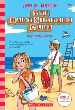 Ann M. Martin - The Babysitters Club #8: Boy-Crazed Stacey (b&w) - 9781338642285 - 9781338642285