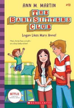 Ann M. Martin - The Babysitters Club #10: Logan Likes Mary Anne! (b&w) - 9781338642308 - 9781338642308
