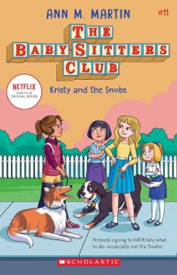 Ann M. Martin - The Babysitters Club #11: Kristy and the Snobs (b&w) - 9781338684919 - 9781338684919