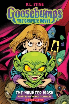 R.L. Stine And Maddi Gonzales - Goosebumps Graphix: The Haunted Mask - 9781338879391 - 9781338879391