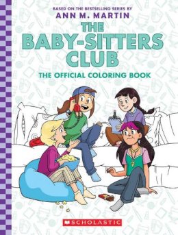 Ann M. Martin - The Baby-Sitter´s Club: The Official Colouring Book - 9781338892413 - 9781338892413