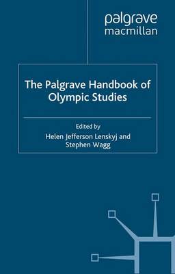 Helen Jefferson Lenskyj (Ed.) - The Palgrave Handbook of Olympic Studies - 9781349319657 - V9781349319657