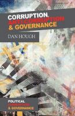 Dan Hough - Corruption, Anti-Corruption and Governance - 9781349443574 - V9781349443574