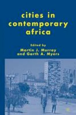 M. Murray (Ed.) - Cities in Contemporary Africa - 9781349532049 - V9781349532049