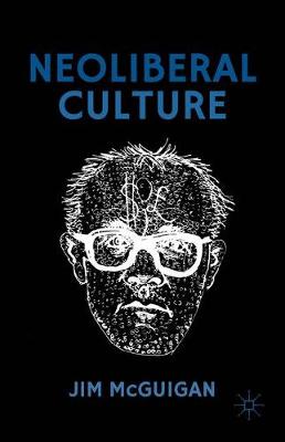 Jim McGuigan - Neoliberal Culture - 9781349567492 - V9781349567492