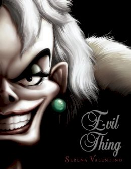 Serena Valentino - Evil Thing-Villains, Book 7 - 9781368009034 - V9781368009034 Serena Valentino - Evil Thing-Villains, Book 7 - 9781368009034 - V9781368009034
