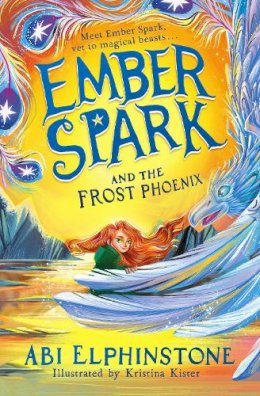 Abi Elphinstone - Ember Spark and the Frost Phoenix - 9781398500723 - 9781398500723