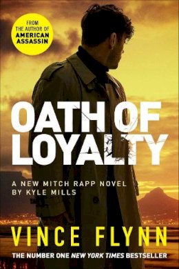 Vince Flynn - Oath of Loyalty - 9781398500808 - 9781398500808