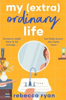 Rebecca Ryan - My (extra)Ordinary Life - 9781398509245 - V9781398509245