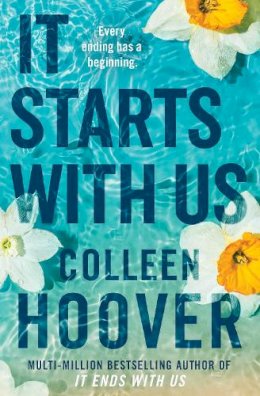 Colleen Hoover - It Starts with Us: the highly anticipated sequel to IT ENDS WITH US - 9781398518209 - V9781398518209