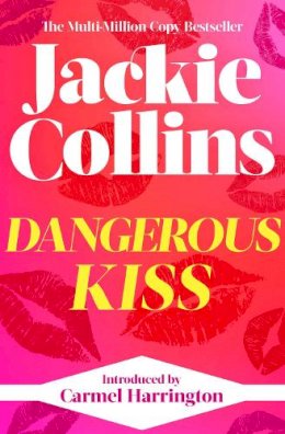 Jackie Collins - Dangerous Kiss - 9781398525559 - 9781398525559