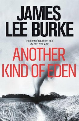 James Lee Burke - Another Kind of Eden - 9781398704718 - 9781398704718