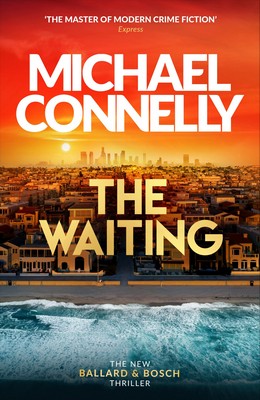 Michael Connelly - The Waiting - 9781398719026 - 9781398719026