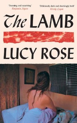 Lucy Rose - The Lamb - 9781399619714 - 9781399619714