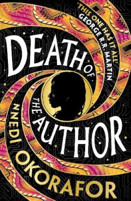 Nnedi Okorafor - Death of the Author - 9781399622967 - 9781399622967