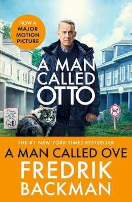 Fredrik Backman - A Man Called Ove: Now a major film starring Tom Hanks - 9781399713269 - 9781399713269