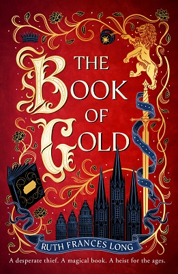 Ruth Frances Long - The Book of Gold: the sweeping first book in The Feral Gods trilogy - 9781399731577 - 9781399731577