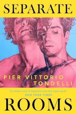 Pier Vittorio Tondelli - Separate Rooms - 9781399734493 - 9781399734493 Pier Vittorio Tondelli - Separate Rooms - 9781399734493 - 9781399734493