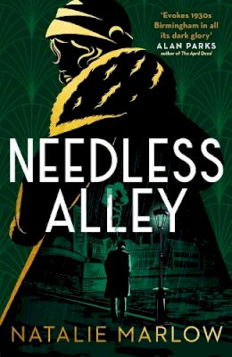 Natalie Marlow - Needless Alley - 9781399801805 - 9781399801805