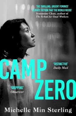 Michelle Min Sterling - Camp Zero - 9781399802352 - 9781399802352