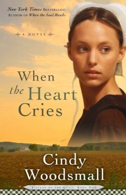 Cindy Woodsmall - When the Heart Cries - 9781400072927 - V9781400072927