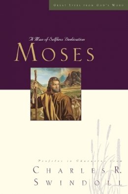 Dr Dr Charles R Swindoll - Moses - 9781400202492 - V9781400202492