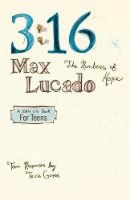 Max Lucado - 3:16: The Numbers of Hope-Teen Edition - 9781400311088 - V9781400311088