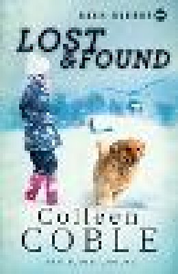 Colleen Coble - Rock Harbor Search and Rescue: Lost and Found - 9781400321636 - V9781400321636