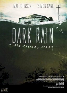 Johnson And Gane - Dark Rain: A New Orleans Story - 9781401221607 - 9781401221607