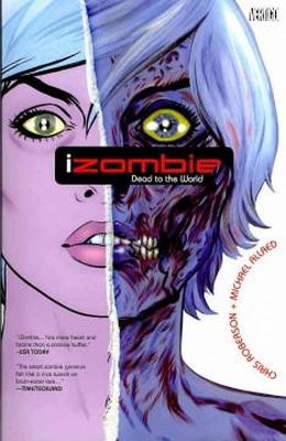 Chris Roberson - iZombie Vol. 1: Dead to the World - 9781401229658 - 9781401229658