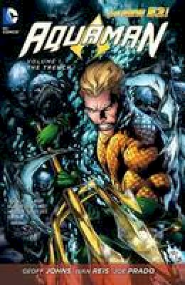 Geoff Johns - Aquaman Vol. 1 The Trench (The New 52) - 9781401237103 - 9781401237103