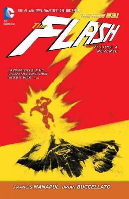 Francis Manapul - The Flash Vol. 4: Reverse (The New 52) - 9781401249496 - 9781401249496