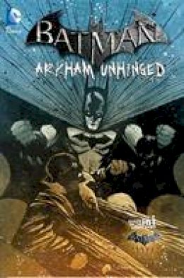Karen Traviss - Batman Arkham Unhinged Vol. 4 - 9781401250423 - 9781401250423