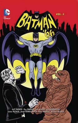 Jeff Parker - Batman ´66 Vol. 5 - 9781401261054 - 9781401261054