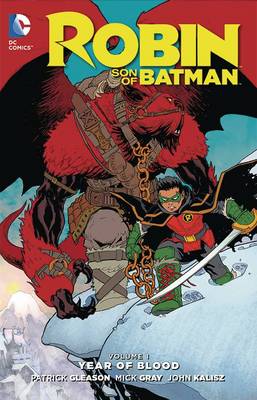 Patrick Gleason - Robin: Son of Batman Vol. 1: Year of Blood - 9781401261559 - 9781401261559