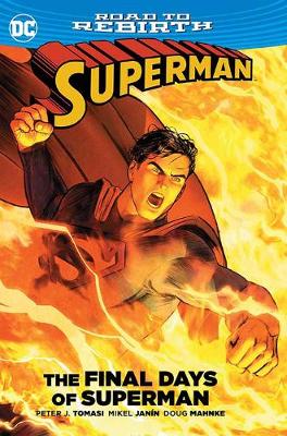 Peter J. Tomasi - Superman: The Final Days of Superman - 9781401269142 - 9781401269142