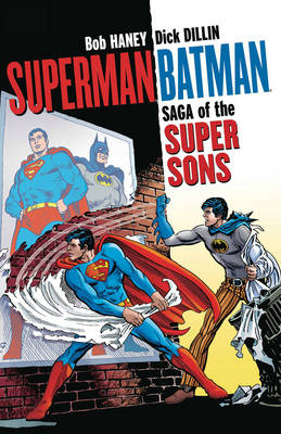 Bob Haney - Superman/Batman Saga Of The Super Sons New Edition - 9781401269685 - 9781401269685