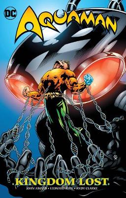 John Arcudi - Aquaman: Kingdom Lost - 9781401271299 - 9781401271299