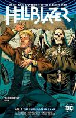 Simon Oliver - The Hellblazer Vol. 3: The Inspiration Game (Rebirth) - 9781401278014 - 9781401278014