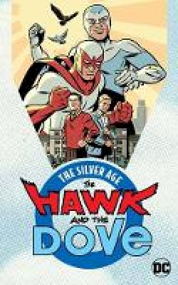 Steve Ditko - Hawk and Dove: The Silver Age - 9781401278052 - 9781401278052