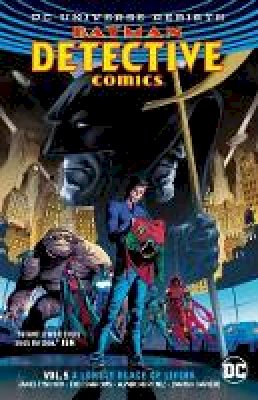 James Tynion IV - Batman: Detective Comics Vol. 5: A Lonely Place of Living (Rebirth) - 9781401278229 - 9781401278229