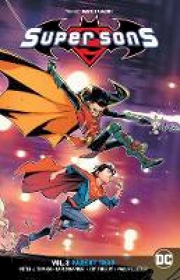 Peter J. Tomasi - Super Sons Volume 3: Parent Trap - 9781401284466 - 9781401284466